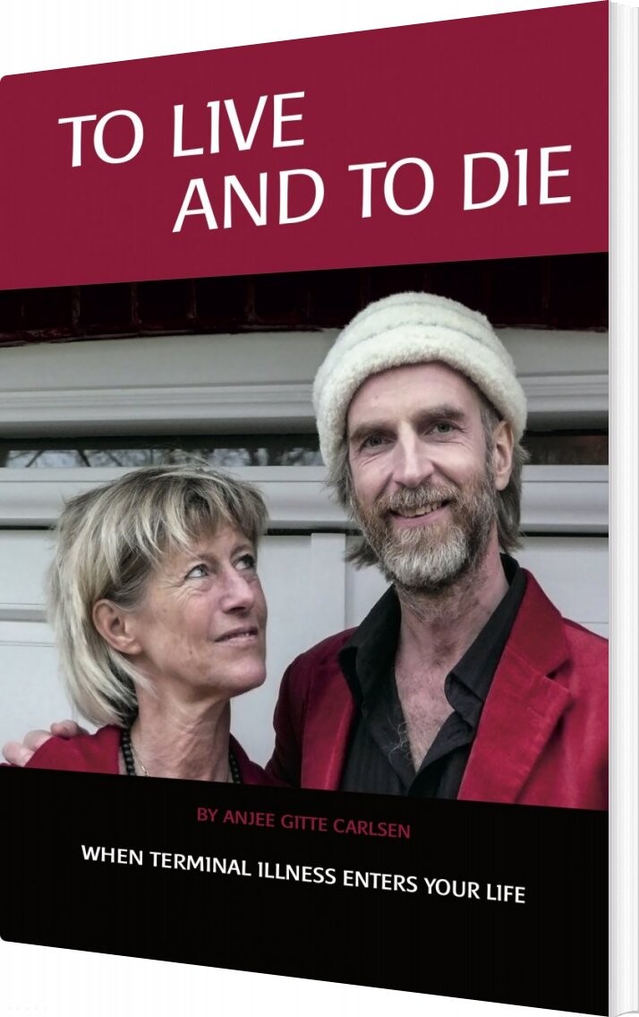 To Live And To Die   Anjee Gitte Carlsen   English Book