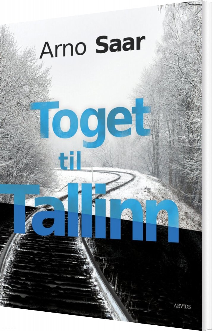 Toget Til Tallinn   Arno Saar   Bog