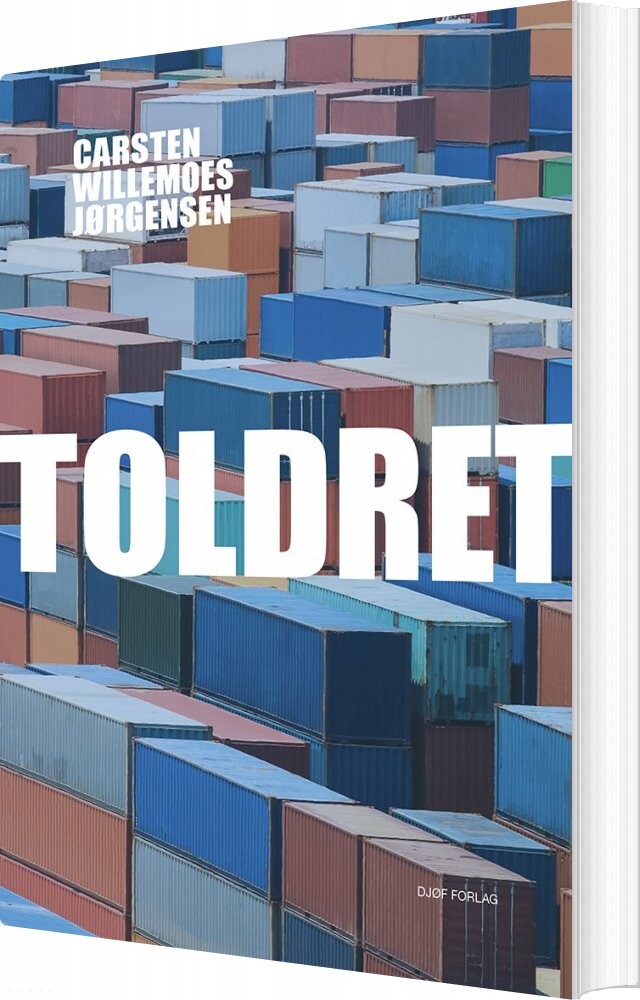 Toldret   Af Carsten Willemoes Jørgensen   Bog