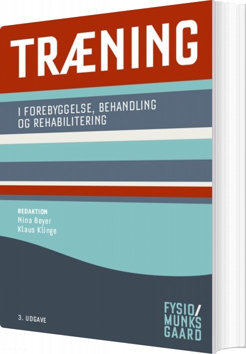 Træning   I Forebyggelse  Behandling Og Rehabilitering   Mette Hansen   Bog