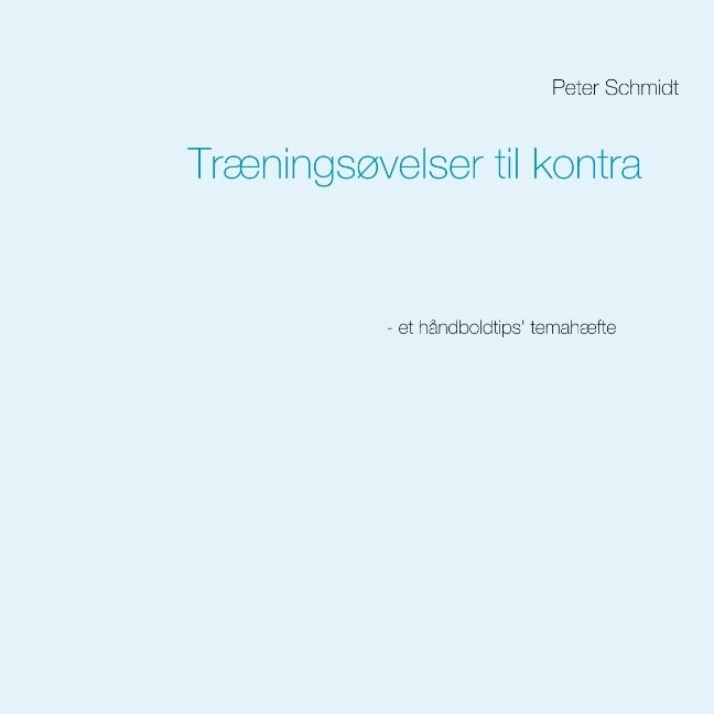 Træningsøvelser Til Kontra   Peter Schmidt   Bog