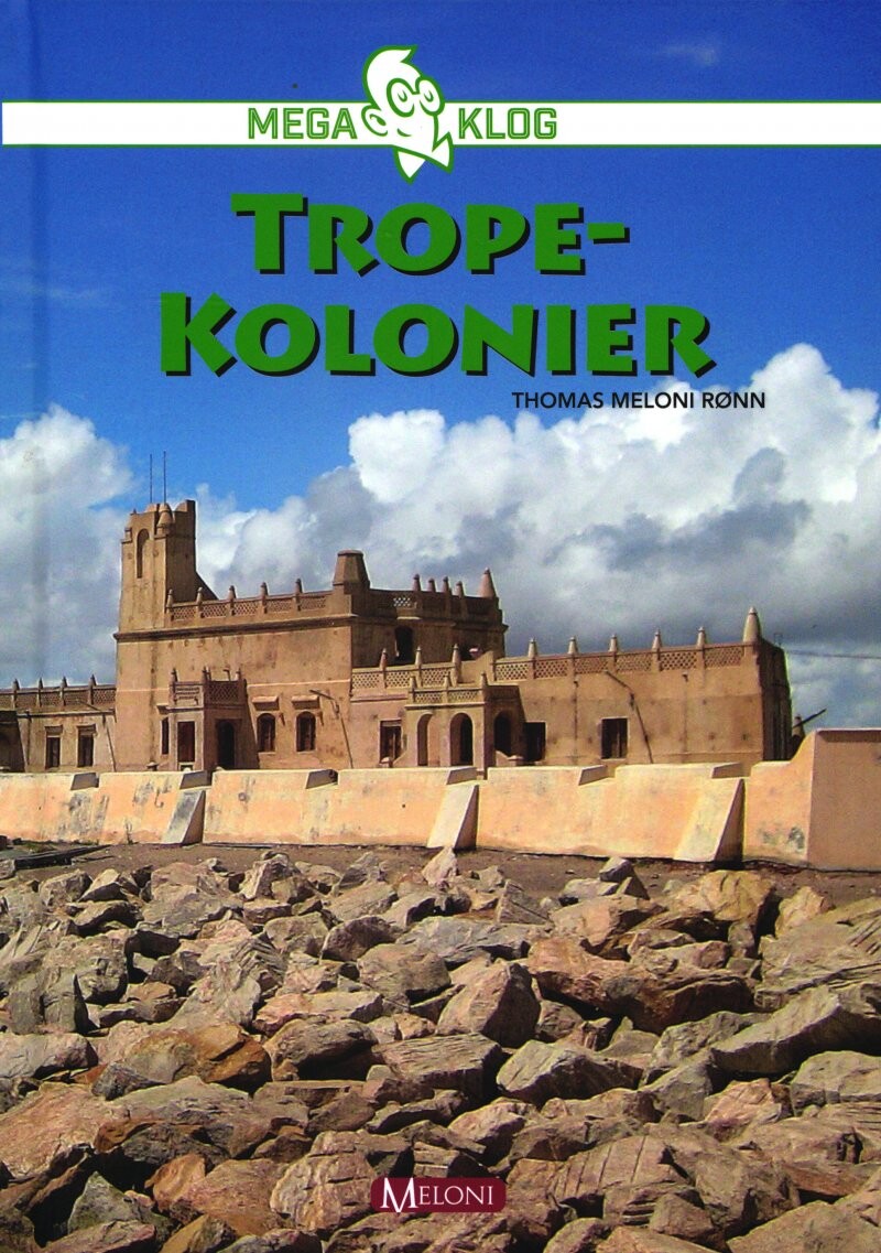 Tropekolonier   Thomas Meloni Rønn   Bog