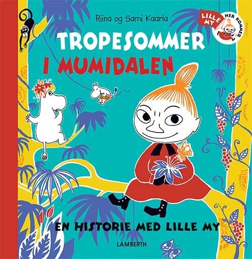 Tropesommer I Mumidalen   Riina   Bog