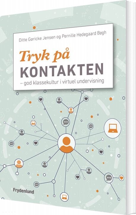 Tryk På Kontakten   Pernille Hedegaard Bøgh   Bog