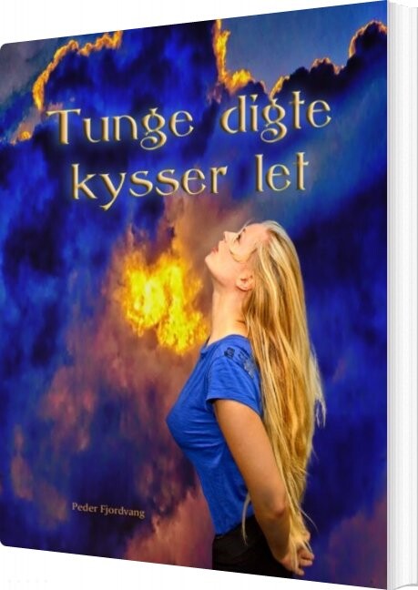 Tunge Digte Kysser Let   Peder Fjordvang   Bog