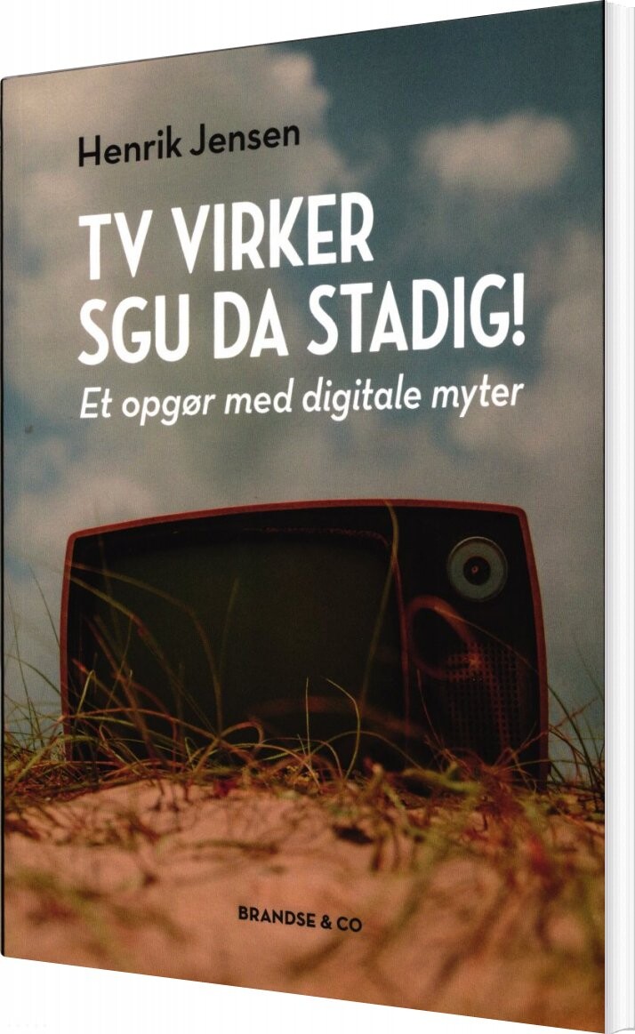 Tv Virker Sgu Da Stadig Henrik Jensen Bog
