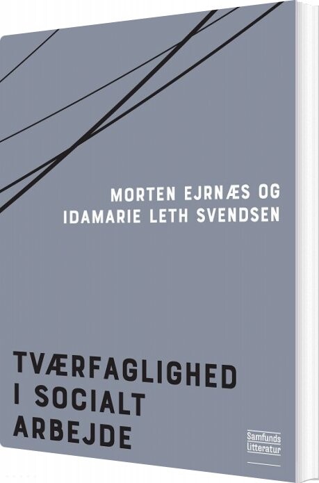 Tværfaglighed I Socialt Arbejde   Morten Ejrnæs   Bog