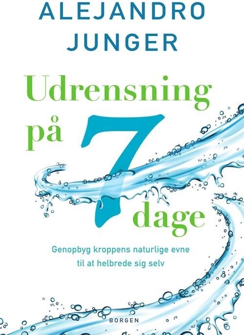 Udrensning På 7 Dage Alejandro Junger Bog
