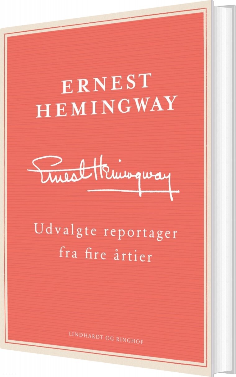 Udvalgte Reportager Fra Fire årtier Ernest Hemingway Bog
