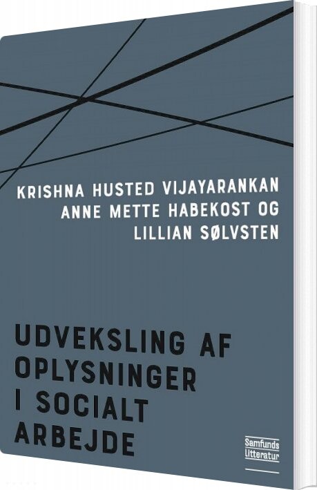 Udveksling Af Oplysninger I Socialt Arbejde   Krishna Husted Vijayarankan   Bog