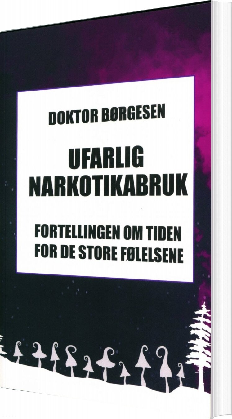 Ufarlig Narkotikabruk   Doktor Børgesen   Norsk Bog