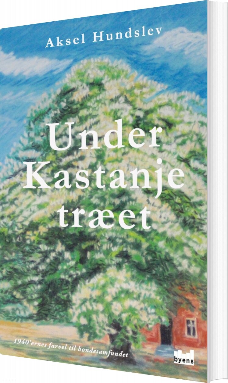 Under Kastanjetræet   Aksel Hundslev   Bog