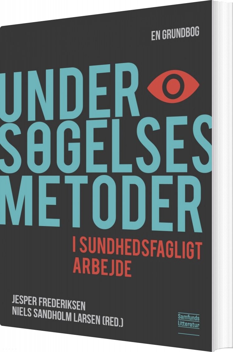 Undersøgelsesmetoder I Sundhedsfagligt Arbejde   Jesper Frederiksen   Bog