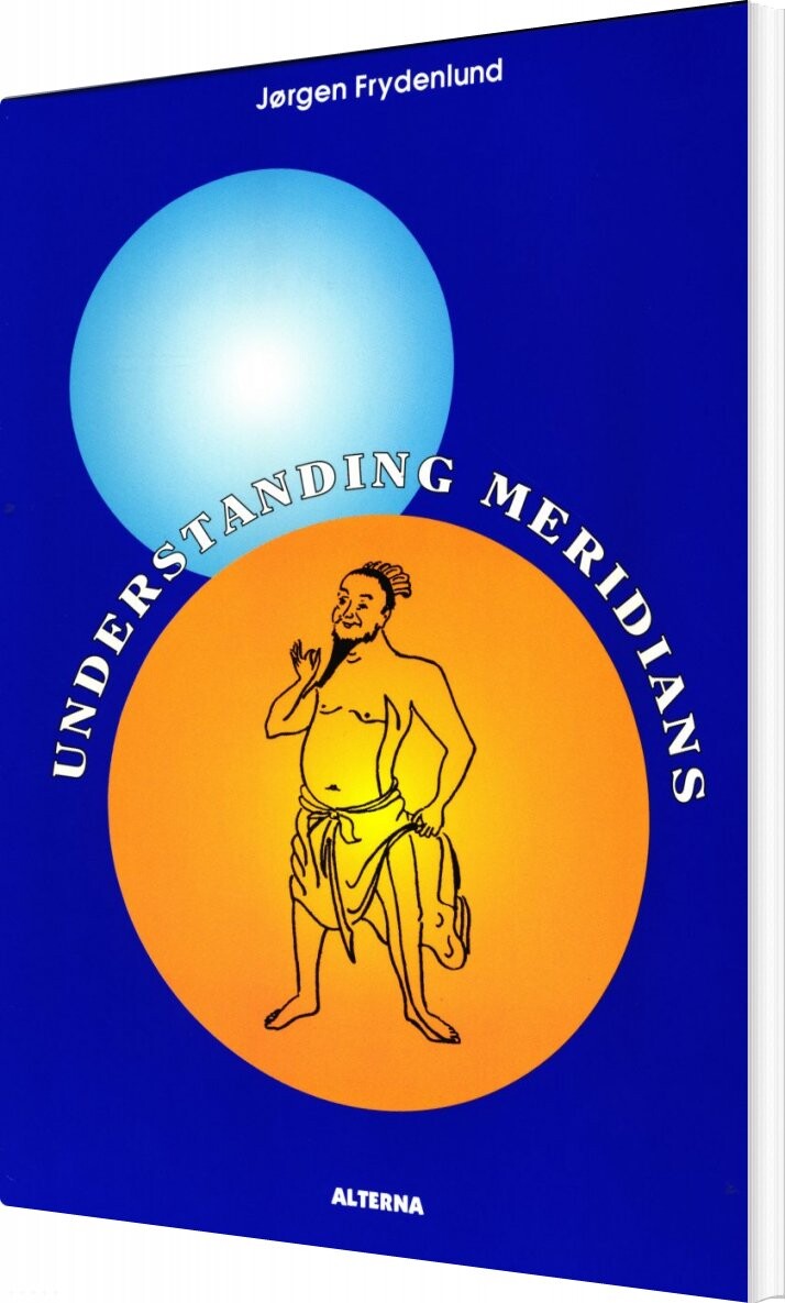 Understanding Meridians   Jørgen Frydenlund   English Book