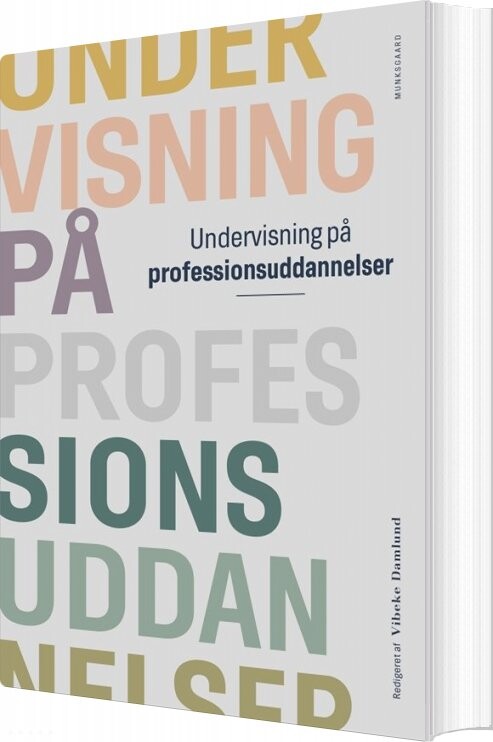 Undervisning På Professionsuddannelser   Lene Poulsen   Bog