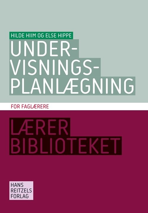 Undervisningsplanlægning For Faglærere   Hilde Hiim   Bog