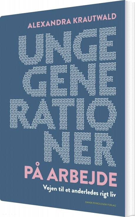 Unge Generationer På Arbejde   Alexandra Krautwald   Bog