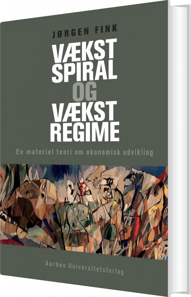 Vækstspiral Og Vækstregime   Jørgen Fink   Bog
