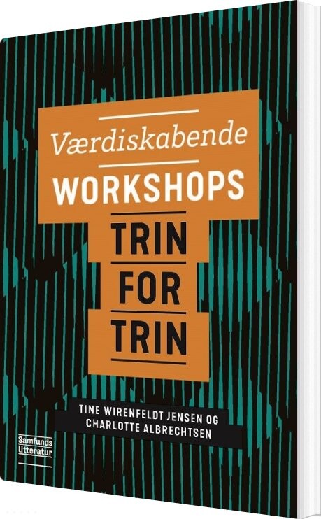 Værdiskabende Workshops   Tine Wirenfeldt Jensen   Bog