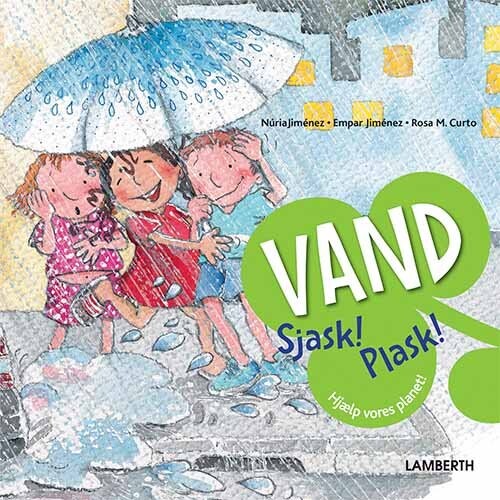 Vand   Sjask  Plask    Nuria Jimenez   Bog