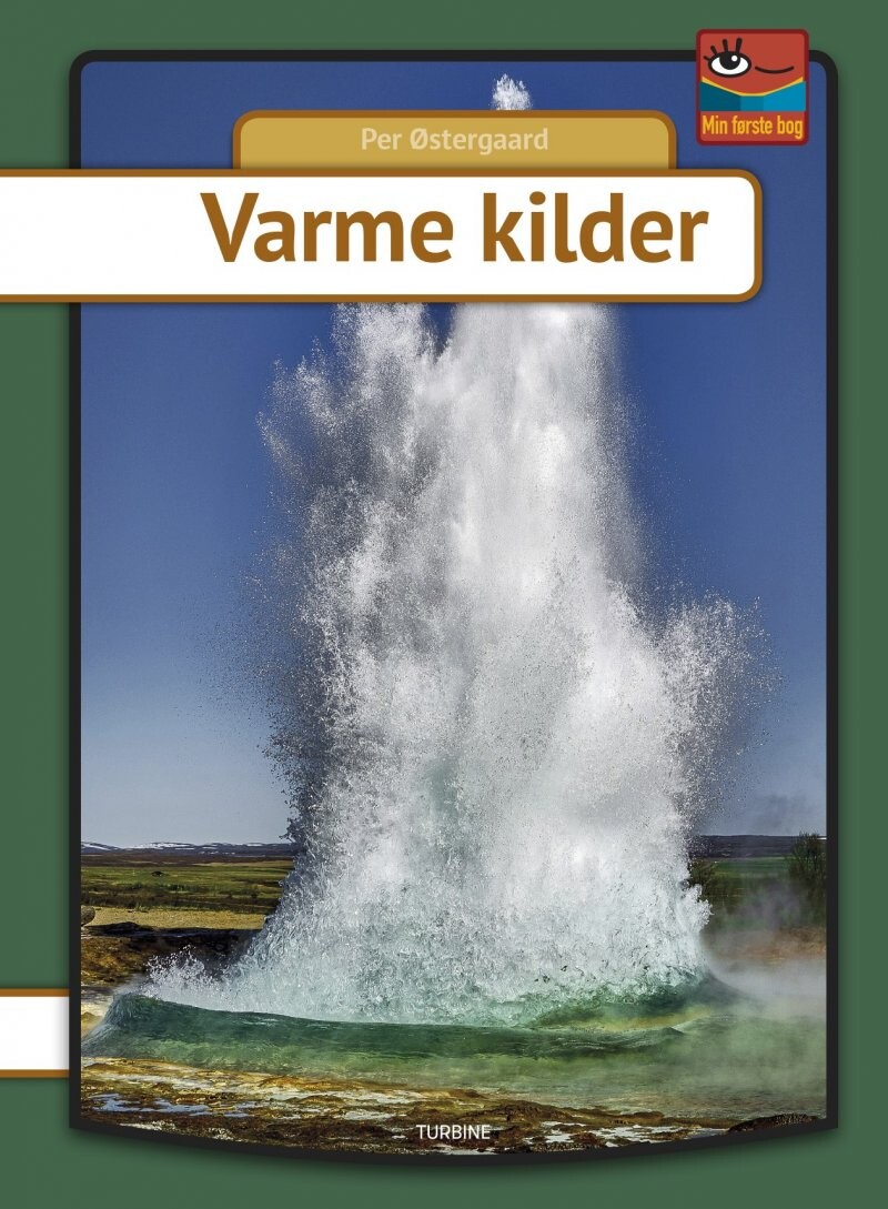 Varme Kilder   Serien Min Første Bog   Per østergaard   Bog