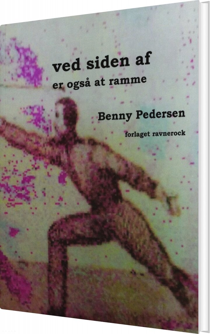 Ved Siden Af Er Også At Ramme   Benny Pedersen   Bog