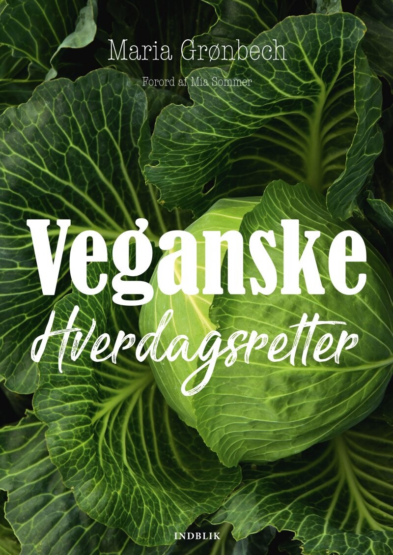 Veganske Hverdagsretter   Maria Grønbech   Bog
