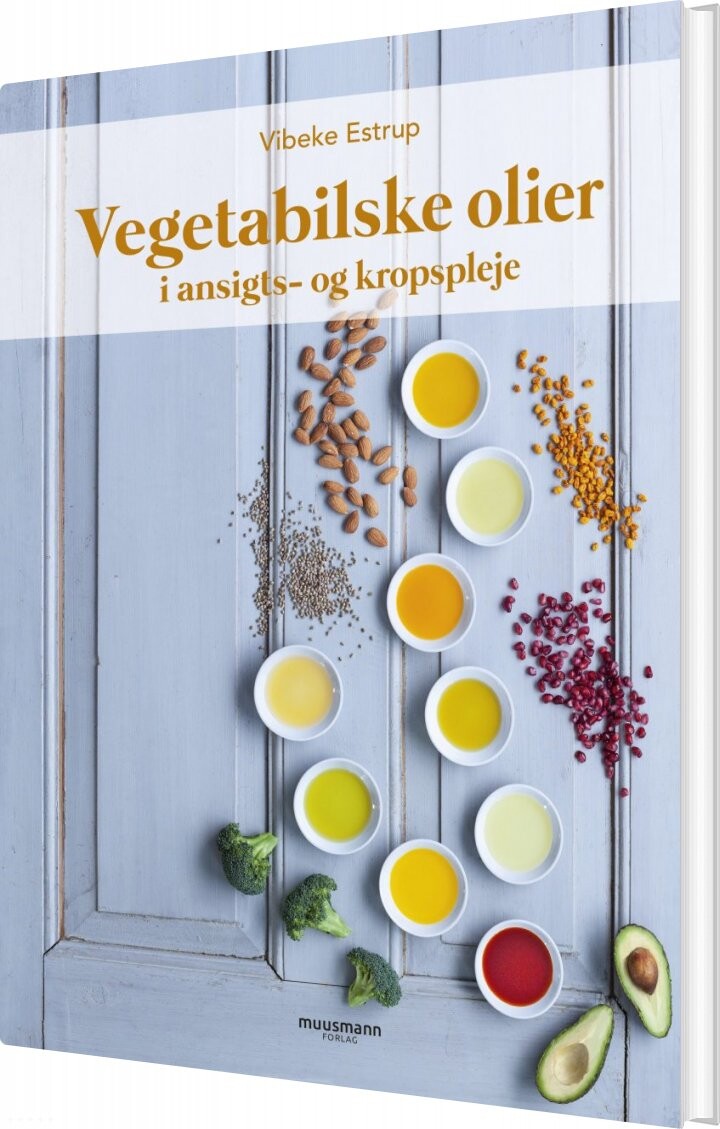 Vegetabilske Olier I Hudpleje   Vibeke Estrup   Bog