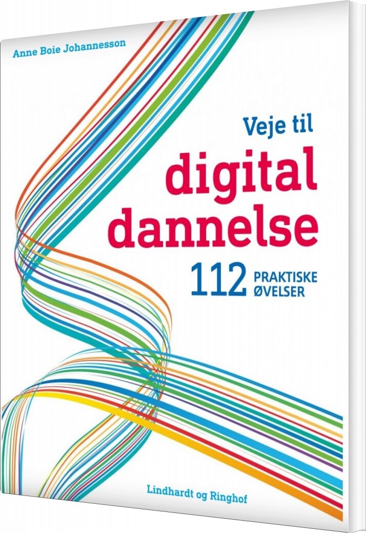 Veje Til Digital Dannelse   Anne Boie Johannesson   Bog
