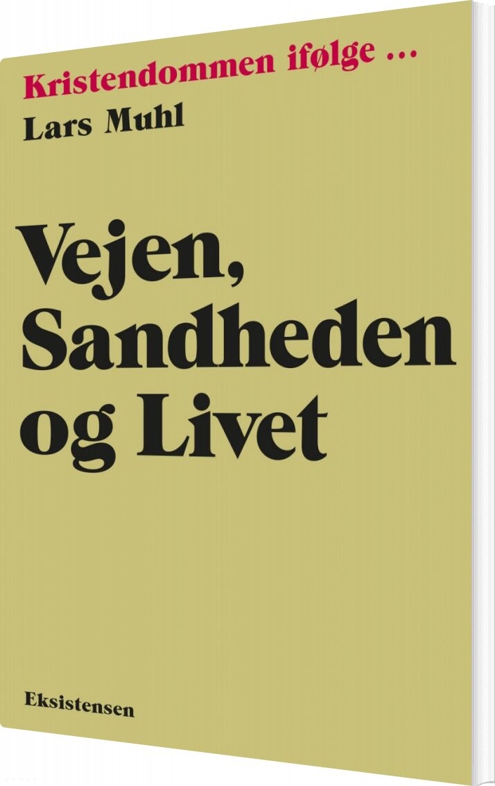 Vejen  Sandheden Og Livet   Lars Muhl   Bog