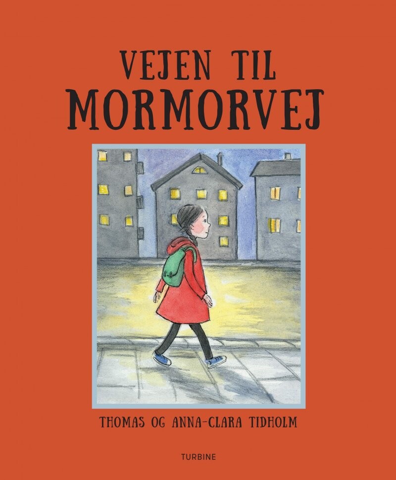Vejen Til Mormorvej   Thomas Tidholm   Bog