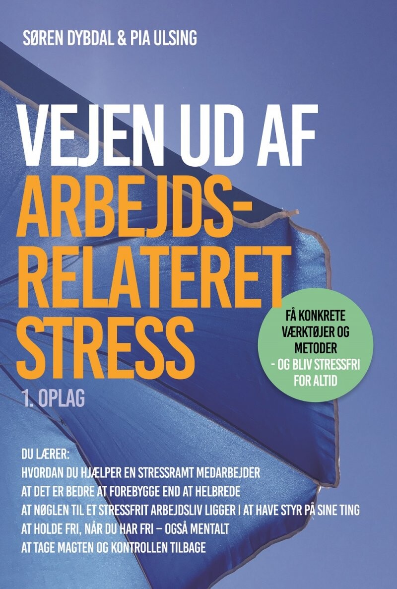 Vejen Ud Af Arbejdsrelateret Stress   Søren Dybdal   Bog