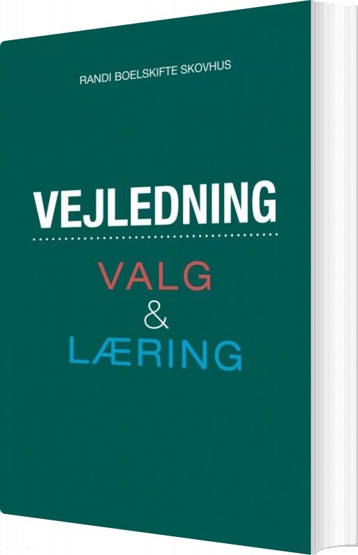 Vejledning Valg Og Læring Randi Boelskifte Skovhus Bog