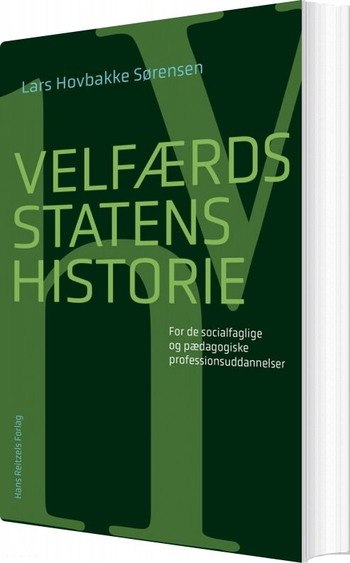 Velfærdsstatens Historie   Lars Hovbakke Sørensen   Bog