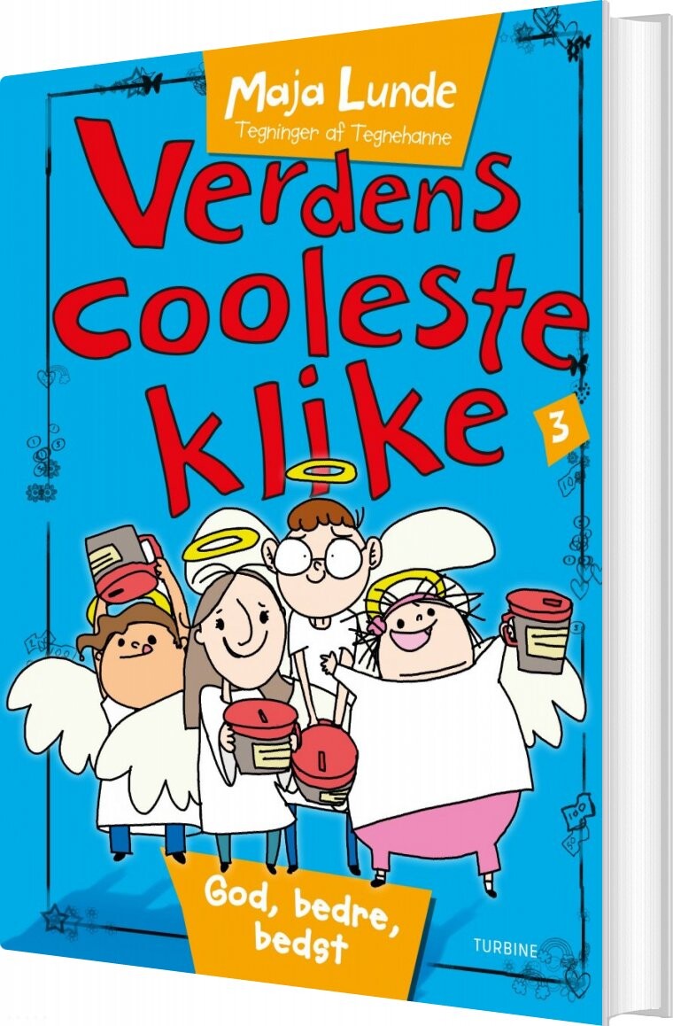 Verdens Cooleste Klike 3   Maja Lunde   Bog