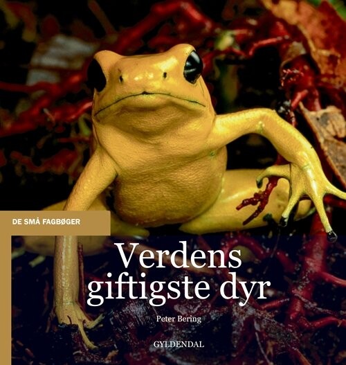 Verdens Giftigste Dyr   Peter Bering   Bog