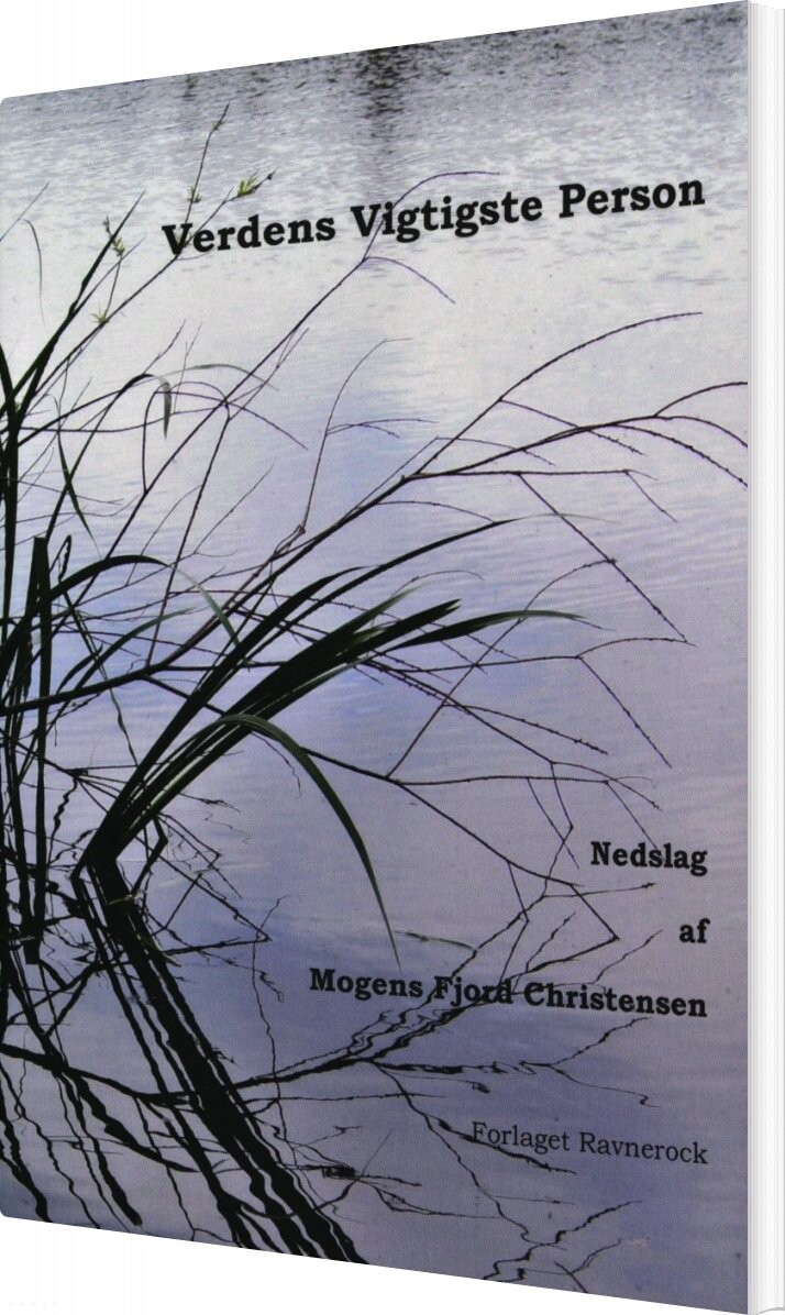 Verdens Vigtigste Person   Mogens Fjord Christensen   Bog