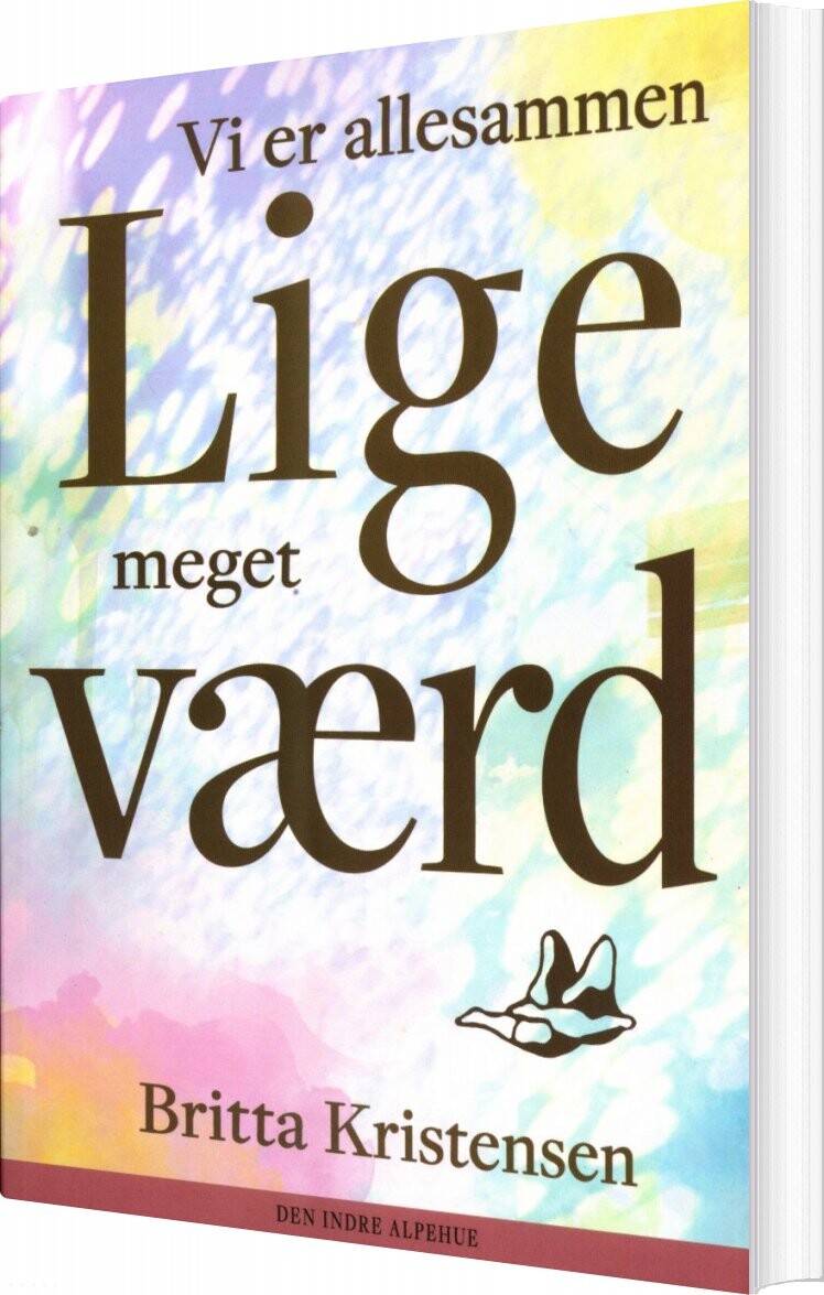 Vi Er Allesammen Lige Meget Værd Britta Kristensen Bog