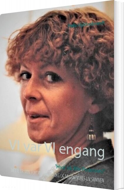 Vi Var Vi Engang   Palle Hyldenbrandt   Bog