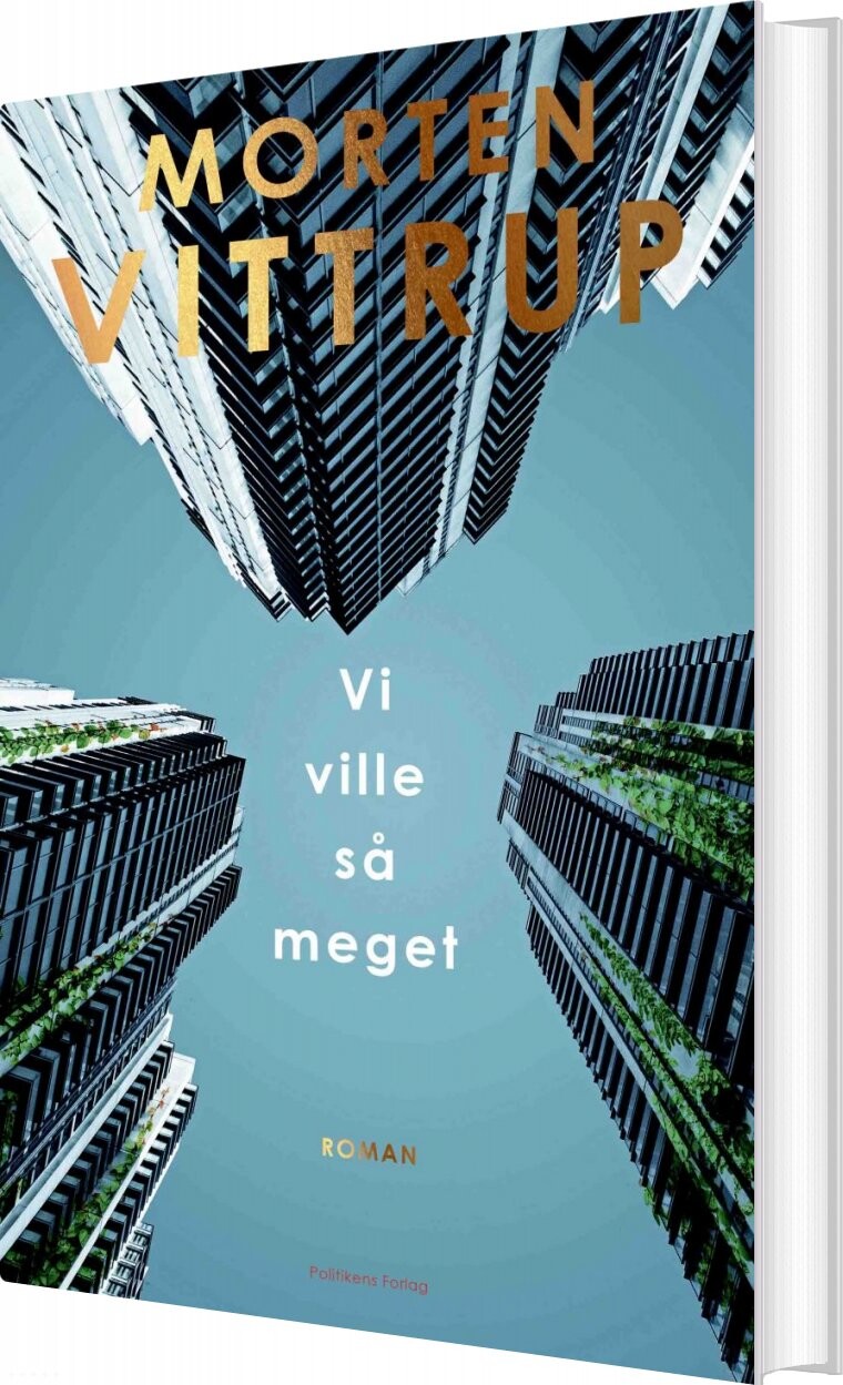 Vi Ville Så Meget   Morten Vittrup   Bog