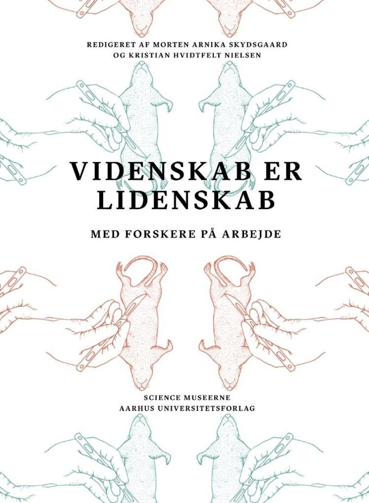 Videnskab Er Lidenskab   Peter Kastberg   Bog