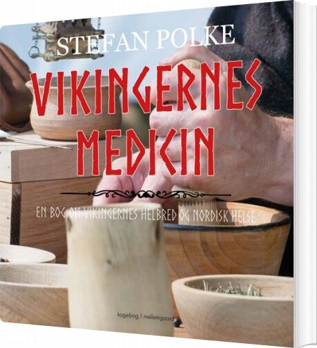 Vikingernes Medicin   Stefan Polke   Bog