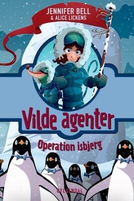 Vilde Agenter 2 Operation Isbjerg Jennifer Bell Bog