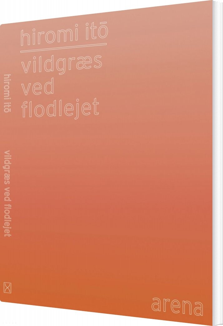 Vildgræs Ved Flodlejet   Hiromi Ito   Bog