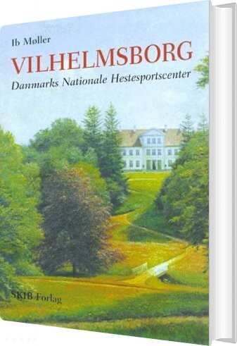 Vilhelmsborg:   Ib Møller   Bog
