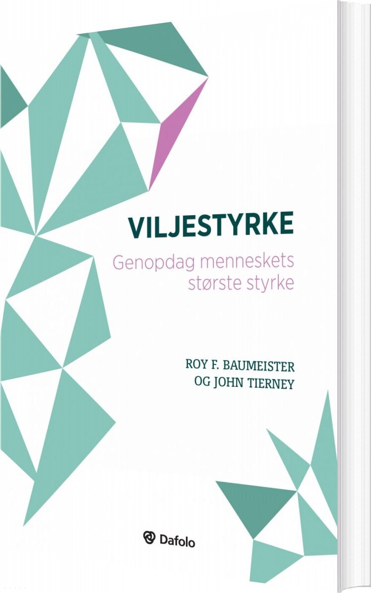 Viljestyrke   John Tierney   Bog