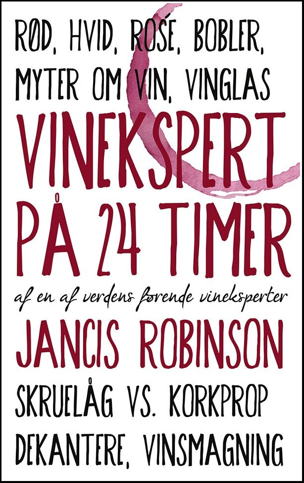 Vinekspert På 24 Timer   Jancis Robinson   Bog