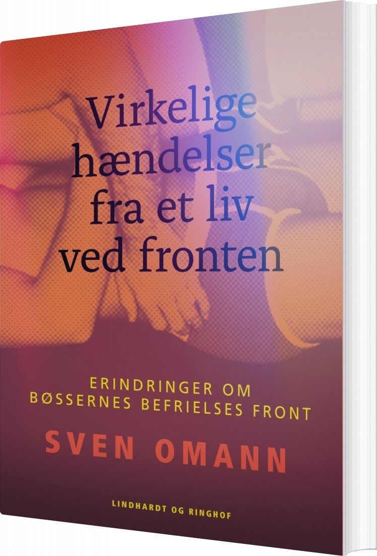 Virkelige Hændelser Fra Et Liv Ved Fronten   Sven Omann   Bog