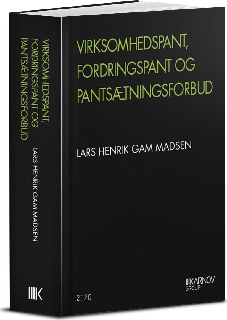 Virksomhedspant  Fordringspant Og Pantsætningsforbud   Lars Henrik Gam Madsen   Bog