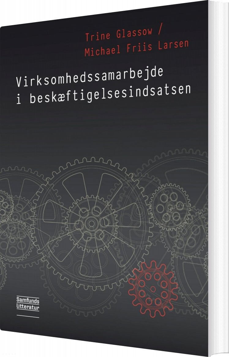 Virksomhedssamarbejde I Beskæftigelsesindsatsen   Trine Glassow   Bog